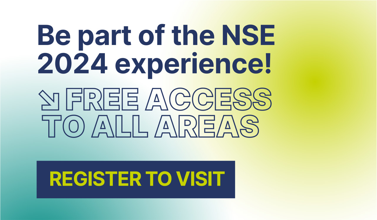 Be part of the NSE 2024 experience! Register to visit